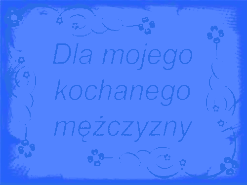 Niebieska kartka dla mojego kochanego mężczyzny